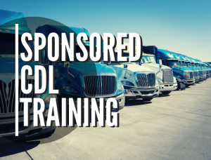 Get Your Cdl With Sponsored Cdl Training - 